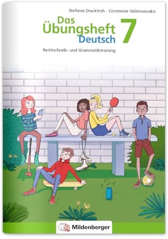 Das Übungsheft Deutsch 7 – Rechtschreib- und Grammatiktraining | Selbsterklärende Aufgaben in kleinen Einheiten | Inkl. Lösungen & Sticker | 64 Seiten