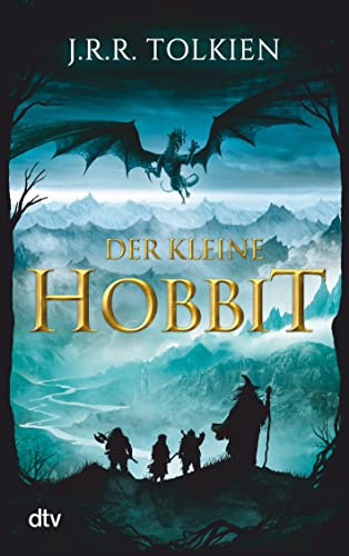 Der kleine Hobbit: Die Vorgeschichte zum weltweiten Bestseller ›Der Herr der Ringe‹ | Ein Klassiker der High Fantasy