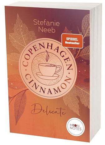 Copenhagen Cinnamon 1. Delicate: Cozy Herbst-Romance mit Spice und den beliebten BookTok-Tropes Only One Bed und Workplace Romance