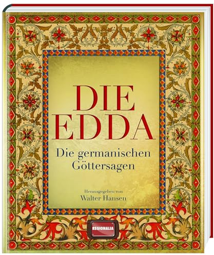 Die Edda: Die germanischen Göttersagen