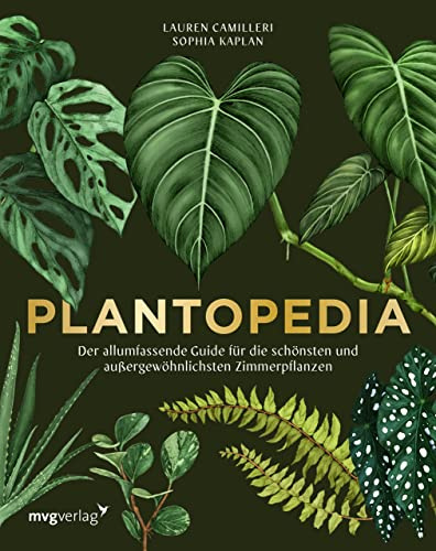 Plantopedia: Der allumfassende Guide für die schönsten und außergewöhnlichsten Zimmerpflanzen