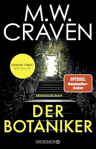 Der Botaniker: Kriminalroman | Sunday Times Bestseller - Clever, hochspannend und mit typisch britischem Humor (Washington Poe und Tilly Bradshaw ermitteln, Band 5)