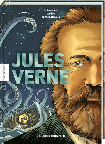 Jules Verne: Die Comic-Biografie. Das Leben des visionären Autors und Sci-Fi-Pioniers als Graphic Novel