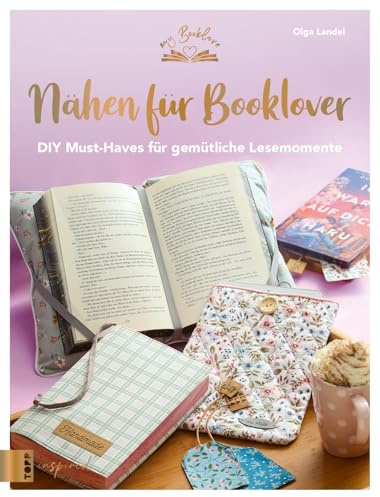 Nähen für Booklover: DIY Must-Haves für gemütliche Lesemomente (My Booklove)