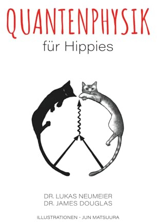 Quantenphysik für Hippies
