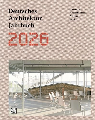 Deutsches Architektur Jahrbuch 2026/German Architecture Annual 2026 (Deutsches Architektur Jahrbuch/German Architecture Annual)