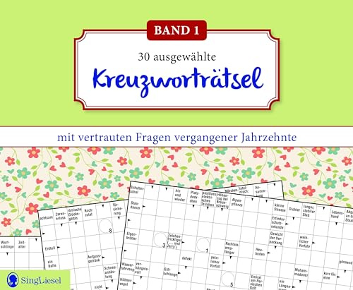 Kreuzworträtsel für Senioren. Der Kreuzworträtsel-Block für Senioren mit vertrauten Fragen vergangener Jahrzehnte. Der Rätsel-Block für Senioren im ... Wortsuchrätsel, Sudoku, u.v.m., Band 1)