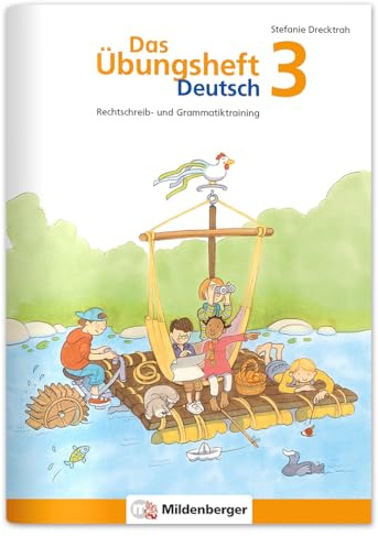 Das Übungsheft Deutsch 3 – Rechtschreib- und Grammatiktraining | Selbsterklärende Aufgaben in kleinen Einheiten | Inkl. Lösungen & Sticker | 64 Seiten