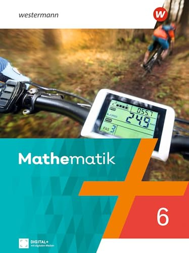Mathematik - Ausgabe 2022 für das 5. und 6. Schuljahr: Schulbuch 6 (Mathematik: Ausgabe 2022 für Berlin, Brandenburg, Sachsen-Anhalt, Thüringen, 5. und 6. Schuljahr)