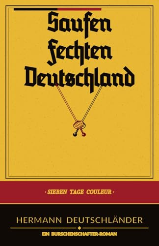 Saufen, Fechten, Deutschland