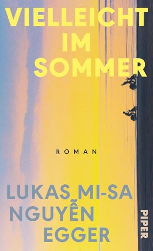 Vielleicht im Sommer: Roman | »›Tschick‹ aus Bielefeld« WELT AM SONNTAG