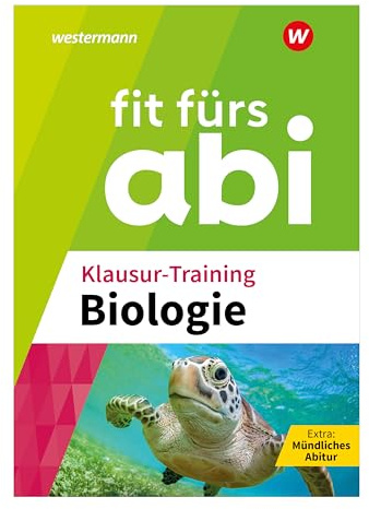 Fit fürs Abi: Klausur-Training Biologie