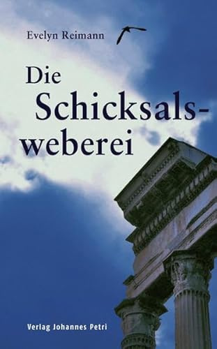 Die Schicksalsweberei: Ein moderner Entwicklungsroman