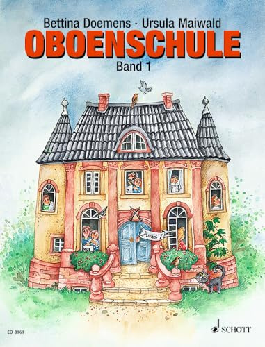 Oboenschule: Band 1. Oboe. Schülerheft.