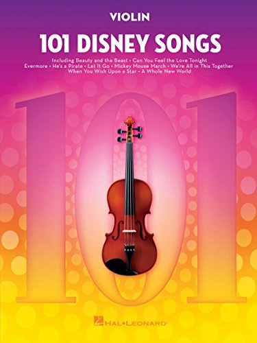 101 Disney Songs Violine Songbook | Filmklassiker als Noten für Geige Anfänger und Fortgeschrittene | Violine lernen mit | Sheet Music Sammlung für ... Solo: Noten, Sammelband für Violine (VIOLON)