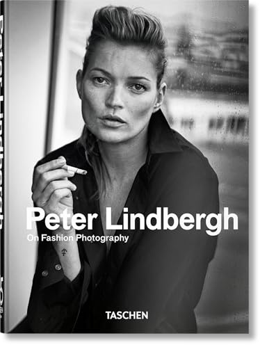 Peter Lindbergh: On Fashion Photography. 45th Ed. (45th Edition)