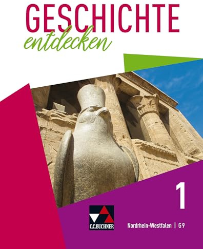 Geschichte entdecken – Nordrhein-Westfalen / Geschichte entdecken NRW 1 G9 Ausgabe ab 2019: Unterrichtswerk für Geschichte, Sekundarstufe I / Von der ... für Geschichte, Sekundarstufe I)