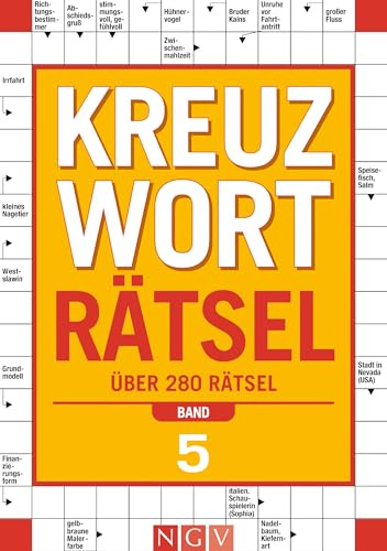 Kreuzworträtsel • Band 5 I Über 280 Rätsel für Erwachsene: Kreuzworträtselbuch für Denksport | Rätselbuch als Geschenk für Rätselfans
