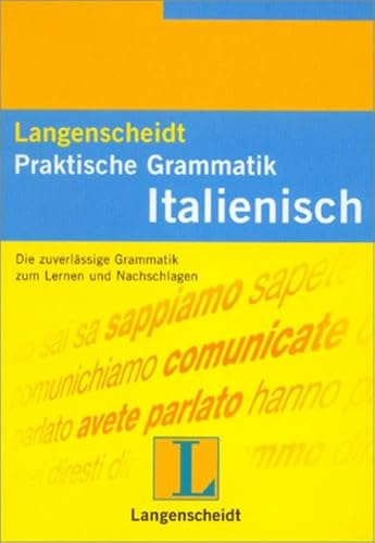 Langenscheidts Praktische Grammatik, Italienisch (Langenscheidt Praktische Grammatiken)
