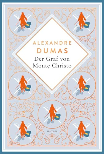 Dumas - Der Graf von Monte Christo. Schmuckausgabe mit Kupferprägung: Abenteuerroman. Ein Meisterwerk der französischen Literatur (Anacondas besondere Klassiker, Band 22)