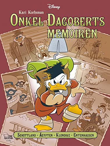 Onkel Dagoberts Memoiren: Schottland · Ägypten · Klondike · Entenhausen