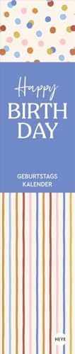 Design Geburtstagskalender Langplaner mini: Ein Ort für alle Ehrentage Ihrer Liebsten: Ewiger Kalender mit formschönen Illustrationen und modernen Mustern im Format 7 x 33 cm (Bürokalender Heye)