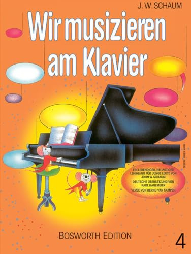 Wir musizieren am Klavier - Heft 4 - Bosworth Edition | Klavierschule für Kinder und Schüler | Notenbuch mit Rhythmusübungen in verschiedenen Tonarten | Piano Lernen mit Methode