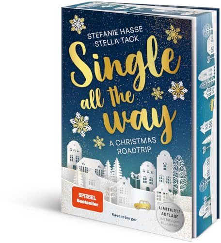Single All the Way. A Christmas Roadtrip (Weihnachtliche Romance voll intensiver Gefühle)