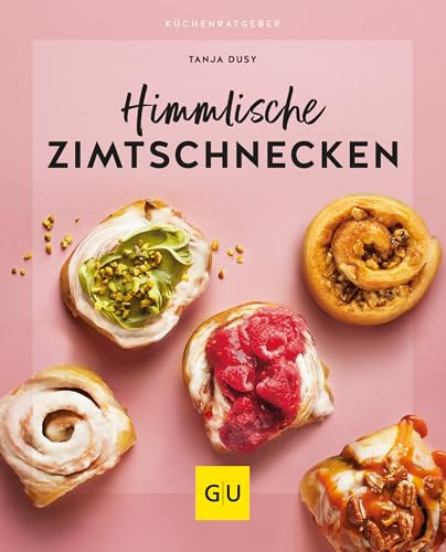 Himmlische Zimtschnecken (GU Küchenratgeber)
