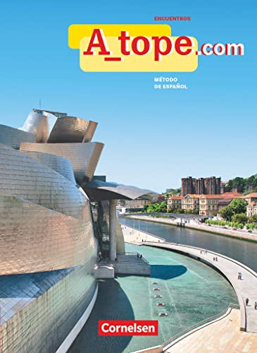 A_tope.com - Schülerbuch: Schulbuch (A tope, Spanisch Spätbeginner - Ausgabe 2010)