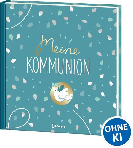 Meine Kommunion: Erinnerungsbuch, Erinnerungsalbum, Eintragbuch