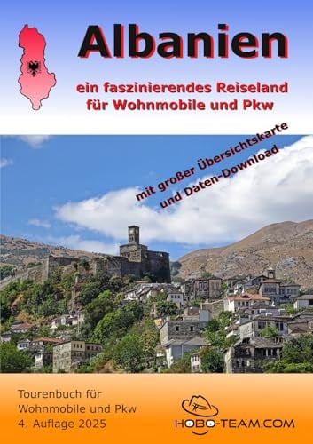 Albanien Tourenbuch für Wohnmobile und Pkw: Ein faszinierendes Reiseland für Wohnmobile und Pkw