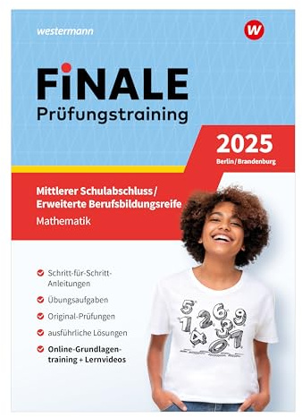 FiNALE - Prüfungstraining Mittlerer Schulabschluss, Fachoberschulreife, Erweiterte Berufsbildungsreife Berlin und Brandenburg: Mathematik 2025 Arbeitsbuch mit Lösungsheft und Lernvideos