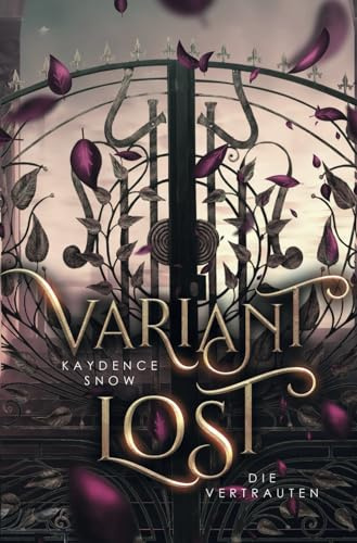 Variant Lost – Die Vertrauten: Eine paranormale Liebesgeschichte (Die Evelyn-Maynard-Trilogie, Band 1)