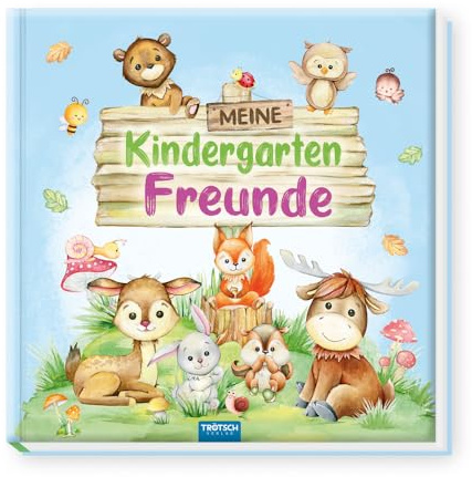TRÖTSCH - Freundebuch Meine Kindergartenfreunde Waldfreunde: Freundealbum Kindergarten Feunde Erinnerungsalbum Ab 3 Jahren