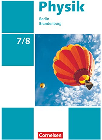 Physik - Neue Ausgabe - Berlin/Brandenburg - 7./8. Schuljahr: Schulbuch