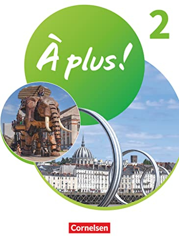 À plus ! Neubearbeitung - Französisch als 1. und 2. Fremdsprache - Ausgabe ab 2020 - Band 2: Schulbuch mit Audios und Videos - Kartoniert