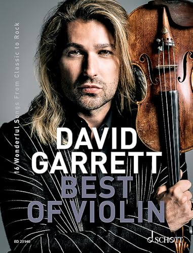 David Garrett Best Of Violin: 16 Wonderful Songs from Classic to Rock. Violine und Klavierbegleitung.