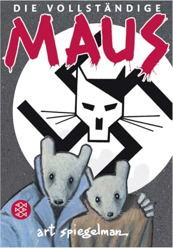 Die vollständige Maus: Die Geschichte eines Überlebenden