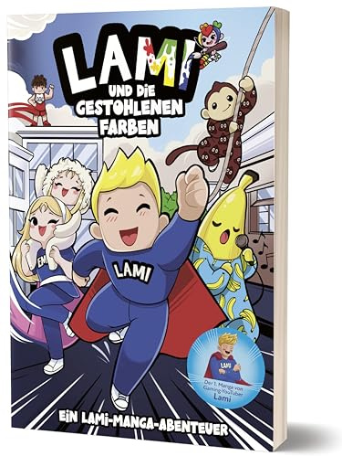 Lami und die gestohlenen Farben: Ein Lami-Manga-Abenteuer