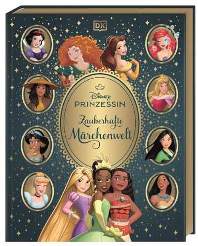 Disney Prinzessin: Zauberhafte Märchenwelt: Von Arielle bis Vaiana. Märchenbuch mit allen 13 offiziellen Disney Prinzessinnen. Für Kinder ab 5 Jahren