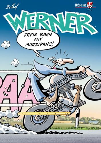 WERNER – FREIE BAHN MIT MARZIPAN!!!