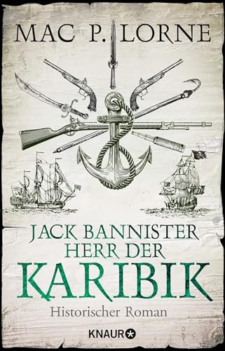 Jack Bannister - Herr der Karibik: Historischer Roman