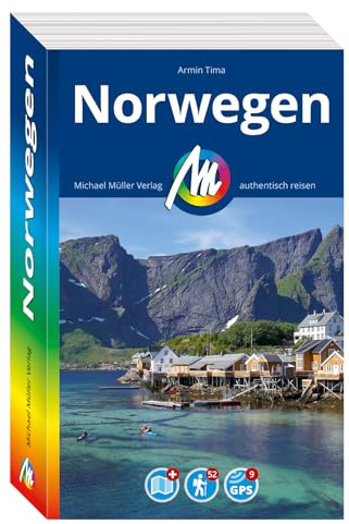 MICHAEL MÜLLER Reiseführer Norwegen: 100% authentisch, aktuell und vor Ort recherchiert. Inkl. Faltkarte. (MM-Reisen)