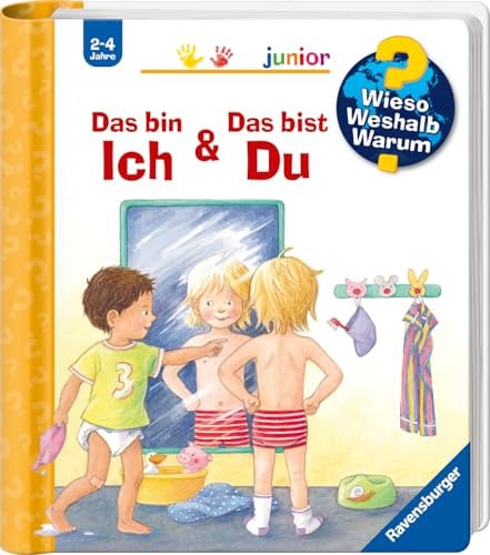 Wieso? Weshalb? Warum? junior, Band 5 - Das bin ich & Das bist du (Sachbuch ab 2 Jahre - mit Klappen) (junior, 5)