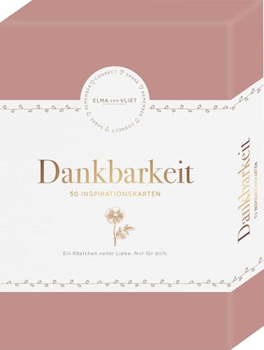 Elma van Vliet Dankbarkeit - 50 Inspirationskarten: Glücklichmacher für den Alltag (Impulse und Denkanstöße für den Alltag)