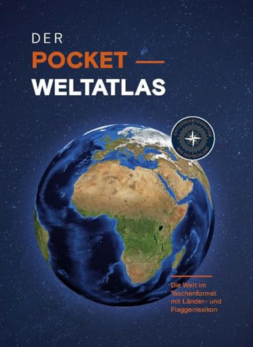Der Pocket Weltatlas: Die Welt im Taschenformat mit Länder- und Flaggenlexikon