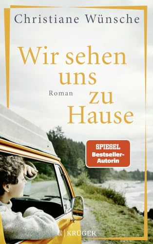 Wir sehen uns zu Hause: Roman