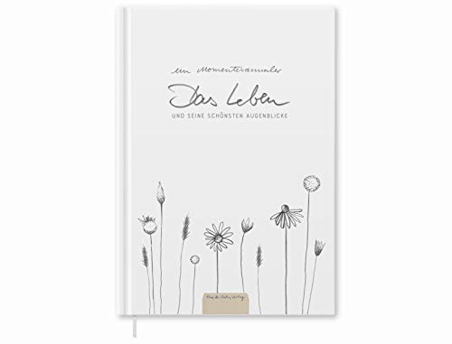 Momentesammler Eintragbuch - Das Leben und seine schönsten Augenblicke - A5 Notizbuch für Erinnerungen, Erlebnisse & Anekdoten, Weiß Beige mit Blumen, Hardcover, klimaneutral, Tagebuch, Lebensbuch