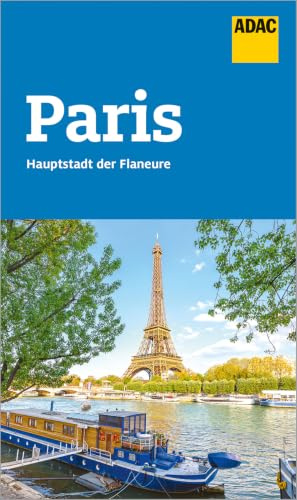 Paris: Der Kompakte mit den ADAC Top Tipps und cleveren Klappenkarten (ADAC Reiseführer)